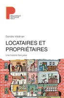 Locataires et propriétaires, Une histoire française