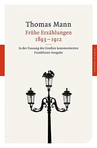 Livres Littérature en VO Anglaise Romans Frühe Erzählungen 1893 - 1912, In der Fassung der Großen kommentierten Frankfurter Ausgabe Thomas Mann