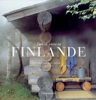 L'ART DE VIVRE EN FINLANDE +CARNET FINLANDAIS