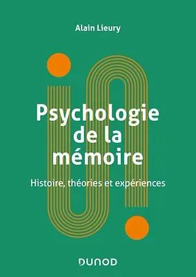 Psychologie de la mémoire, Histoire, théories et expériences