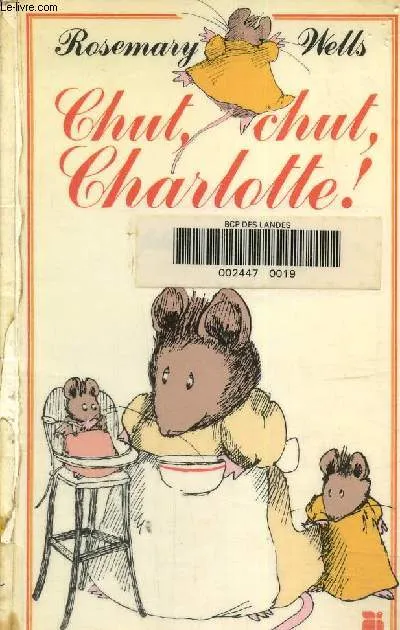 Chut, chut, Charlotte ! Marie-Raymond Farré