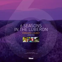 6 saisons en Luberon  (version anglaise), Édouard Loubet