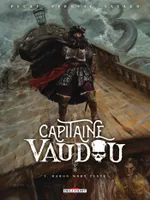 1, Capitaine Vaudou T01, Baron mort lente