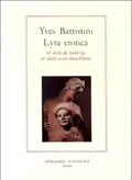 Lyra Erotica, VIe siècle de notre ère, IXe siècle avant J.-C.