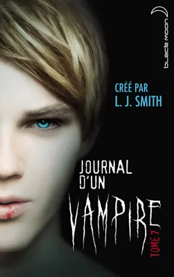7, Journal d'un vampire - Tome 7 - Le chant de la lune