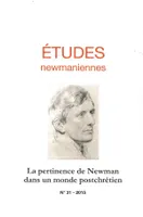 Etudes newmaniennes, La pertinence de Newman dans un monde postchrétien