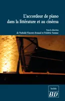 L'accordeur de piano dans la littérature et au cinéma