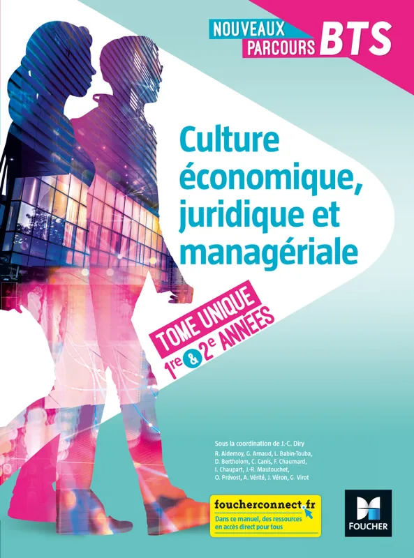 Culture économique juridique et managériale - BTS CEJM 1ère année (Manuel)