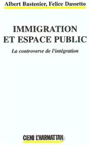 Immigration et espace public, La controverse de l'intégration