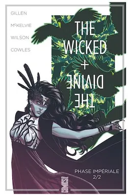 The Wicked + The Divine - Tome 06, Phase impériale (2e partie)