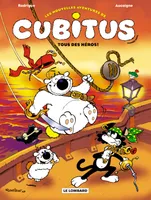 Les nouvelles aventures de Cubitus, 4, Cubitus (Nouv.Aventures) - Tome 4 - Tous des héros!