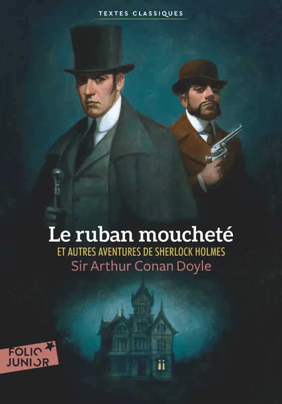 Le ruban moucheté et autres aventures de Sherlock Holmes Arthur Conan Doyle