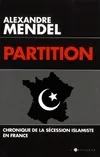 Partition, Chronique de la sécession islamiste en France