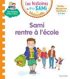 Sami et Julie maternelle, Sami rentre à l'école / petite-moyenne sections, 3-4 ans