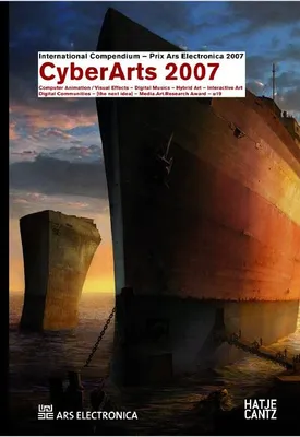 Prix Ars electronica, Cyberarts 2007