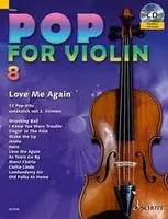 Pop for Violin, Love Me Again. Vol. 8. 1-2 violins.