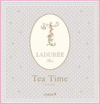 Tea Time, Ladurée Paris
