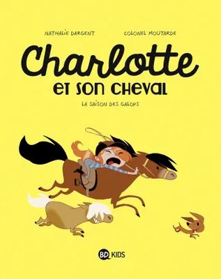 2, Charlotte et son cheval, Tome 02, La saison des galops