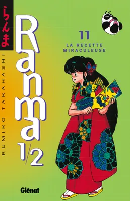 Ranma 1/2., 11, Ranma 1/2 - Tome 11, La Recette miraculeuse