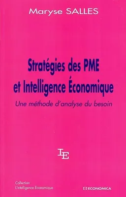 Stratégies des PME et intelligence économique - une méthode d'analyse du besoin, une méthode d'analyse du besoin