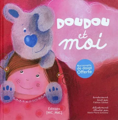 Livres Jeunesse de 3 à 6 ans Albums Doudou et moi Marie-Pierre Emorine