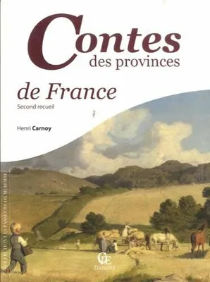 Tome 2, Contes des provinces de France
