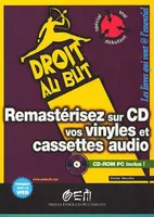 Remastérisez sur CD vos vinyles et cassettes audio