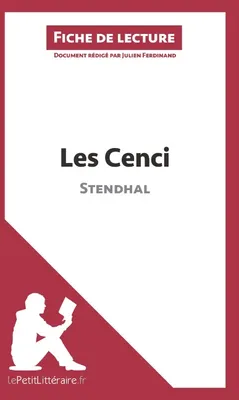 Les Cenci de Stendhal (Fiche de lecture), Analyse complète et résumé détaillé de l'oeuvre