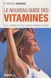 le nouveau guide des vitamines