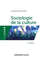 0, Sociologie de la culture  - 2e éd.