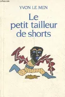 Petit tailleur de shorts (Le), [contes]