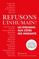 Refusons l'inhumain !, Les écrivains aux côtés des migrants
