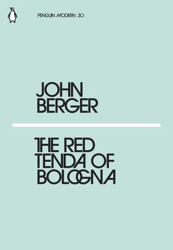 John Berger The Red Tenda of Bologna /anglais BERGER JOHN