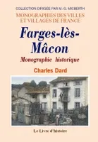 Farges-lès-Mâcon - monographie historique, monographie historique