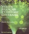Textes français et histoire littéraire, 3, xxe siècle, Textes français et histoire litteraire. 3. xxe siecle