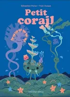 Petit corail - Petit arbre, Un livre accordéon