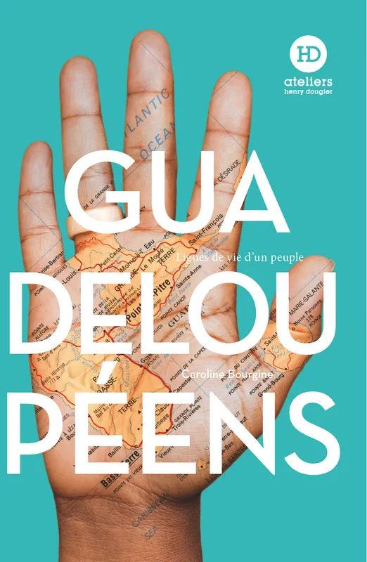 Livres Sciences Humaines et Sociales Actualités Guadeloupéens Caroline Bourgine