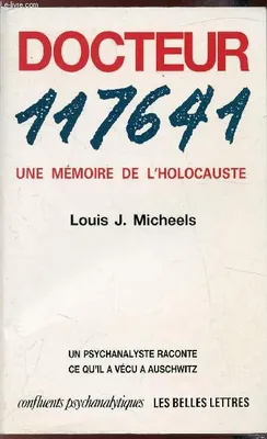 Docteur 117641 Une Memoire De L'Holocauste, une mémoire de l'Holocauste