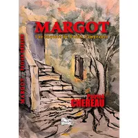 MARGOT, Une enquête de Basile Campéador
