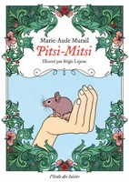 Pitsi-Mitsi, Du temps où les animaux parlaient