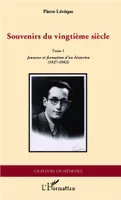 Souvenirs du vingtième siècle, Tome 1 - Jeunesse et formation d'un historien (1927-1963)
