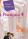 Livres Scolaire-Parascolaire Collège Fleurs d'encre - Français 4e - Livre élève format compact - Edition 2011 Françoise Carrier, Chantal Bertagna