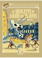 Les Aventures Fantastiques de Sacré-Coeur (vol.8) : Le Squelette du Jardin des Plantes