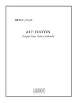 Ah ! Haydn, Trio pour piano, violon et violoncelle