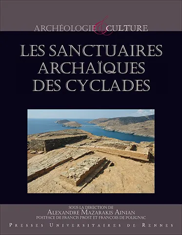 Les sanctuaires archaïques des Cyclades Alexandre  Mazarakis Ainian