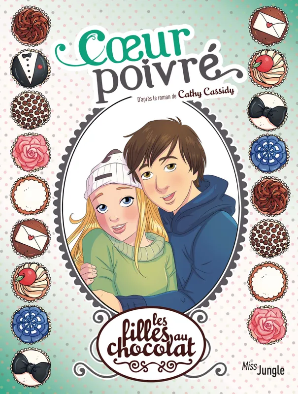 Livres BD Les Classiques 9, Les filles au chocolat - tome 9 Coeur poivré Véronique Grisseaux, Studio Yellowhale, Cathy Cassidy