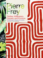 Pierre Frey, Textiles, Wallpapers, Carpets, and Furniture