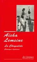 La Chrysalide (éd. poche), Chroniques algériennes