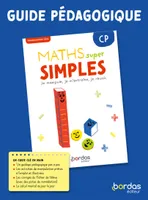 Maths super simples - CP - 2024 - Guide pédagogique