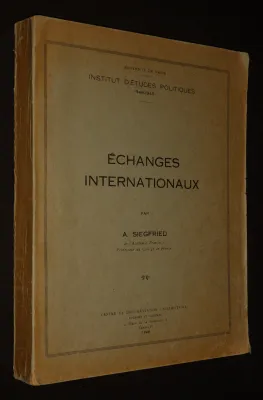 Echanges internationaux (Cours de A. Siegfried, année 1948-1949)